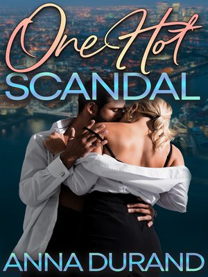 cover image of One Hot Scandal